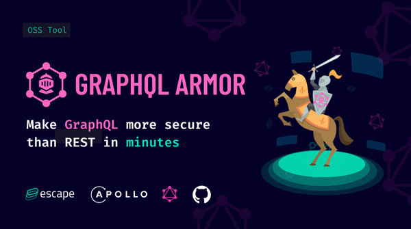 Introducing GraphQL Armor - Make GraphQL more Secure than REST in minutes